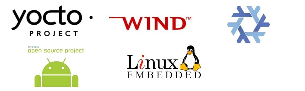 Embedded Linux OS: Yocto Project, Wind, Android Open Source Project