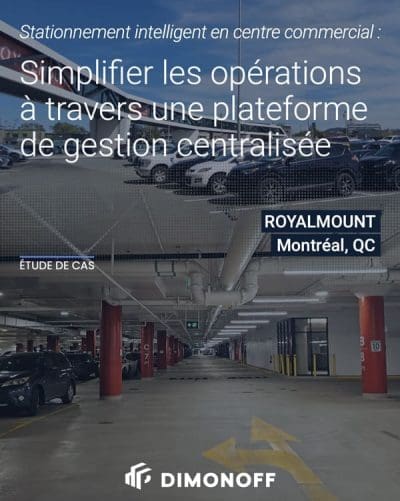 Royalmount-stationnement_intelligent_centre_commercial-Simplifier_operations_plateforme_gestion_centralisee-Dimonoff-Etude_de_cas-thumb_P
